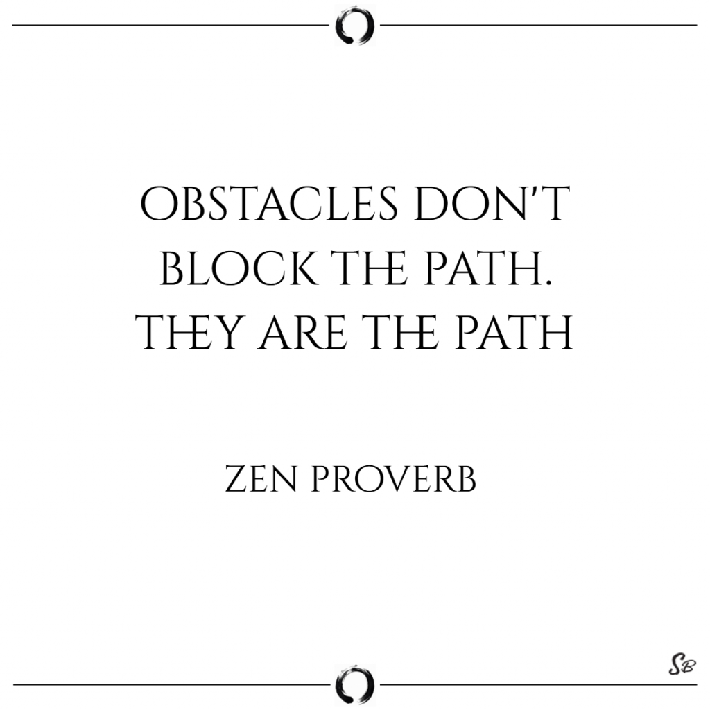 Zen proverb